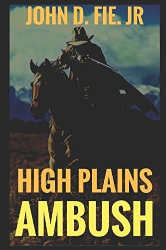 High Plains Ambush A Western