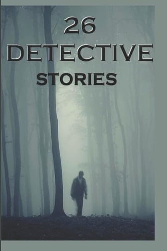 26 Detective Stories Anthology