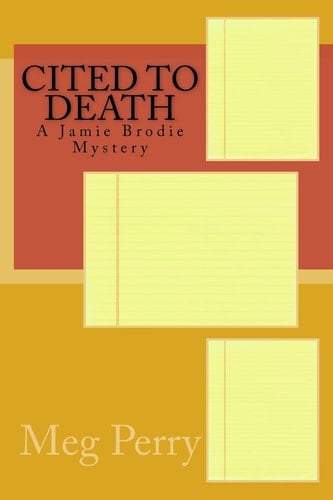 Cited to Death A Jamie Brodie Mystery