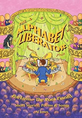 The Alphabet Liberator Poetanis-The Poet Pianist