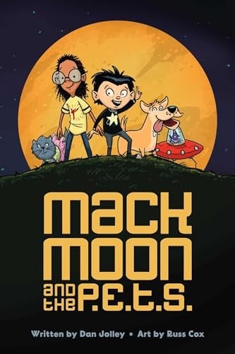 Mack Moon and the P.E.T.S. Volume 1