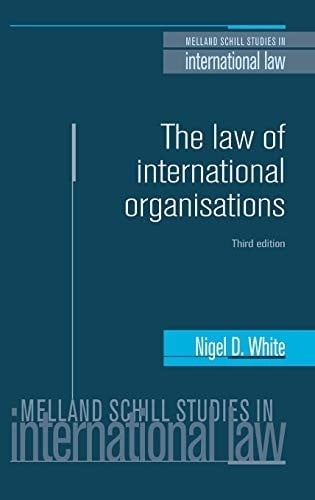 The Law Of International Organisations