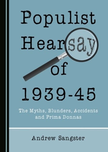 Populist Hearsay of 1939-45