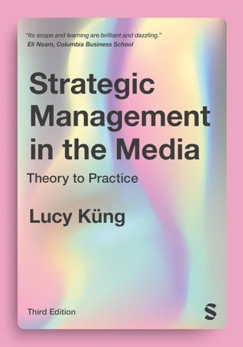 Strategic Management in the Media Theory to Practice