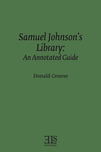 Samuel Johnson's Library An Annotated Guide
