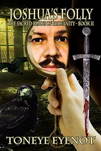 The Scarlett Curse - Joshua's Folly Book II in the Sacred Blade of Profanity Series