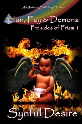 Alan, Fay and Demona Preludes of Prism Book 1