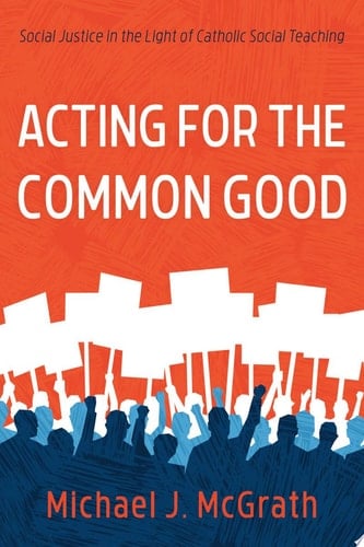 Acting for the Common Good