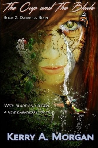 The Cup and the Blade II Darkness Born