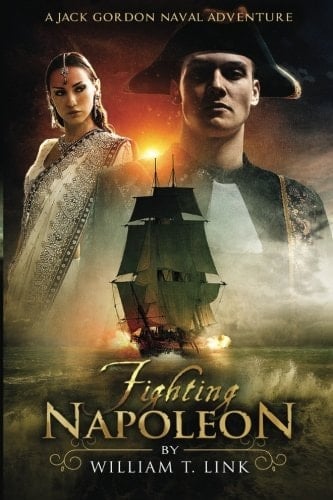 Fighting Napoleon A Jack Gordon Naval Adventure