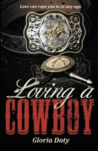 Loving a Cowboy: Love can rope you in at any age
