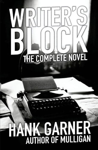 Writer's Block The Complete Novel