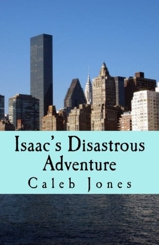 Isaac's Disastrous Adventure An Assassin Impossible Spinoff