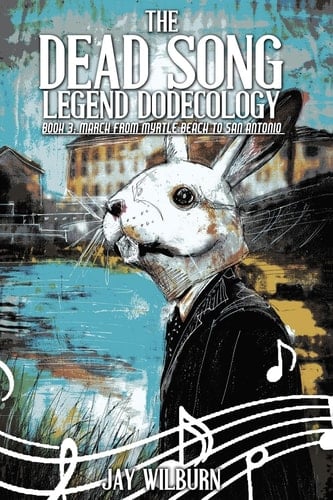 Dead Song Legend Dodecology Book 3 March