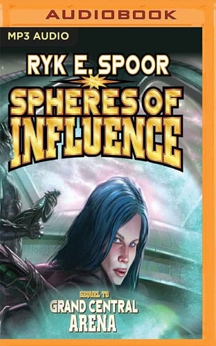 Spheres of Influence (Grand Central Arena, 2)