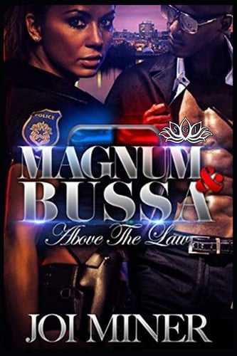 Magnum and Bussa Above the Law