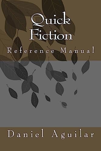 Quick Fiction Reference Manual