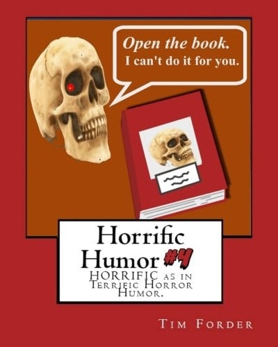 Horrific Humor #4 HORRIFIC As in Terrific Horror Humor