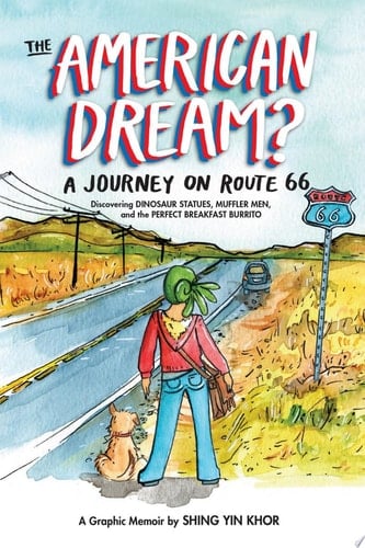 The American Dream? A Journey on Route 66 Discovering Dinosaur Statues, Muffler Men, and the Perfect Breakfast Burrito