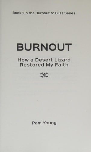 Burnout How a Desert Lizard Restored My Faith