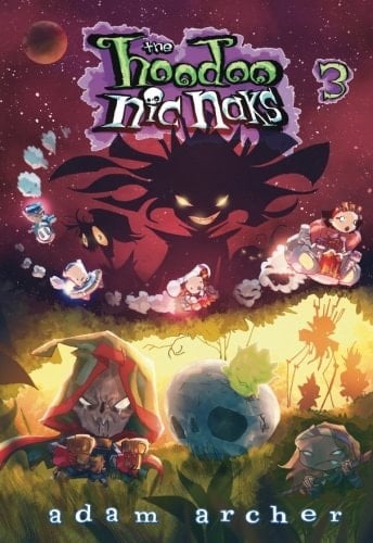 The Hoodoo Nic Naks 3