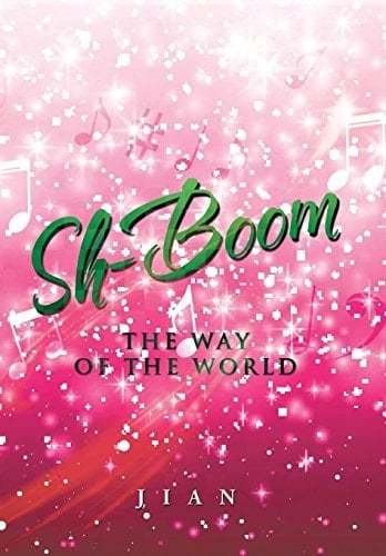 Sh-Boom The Way of the World