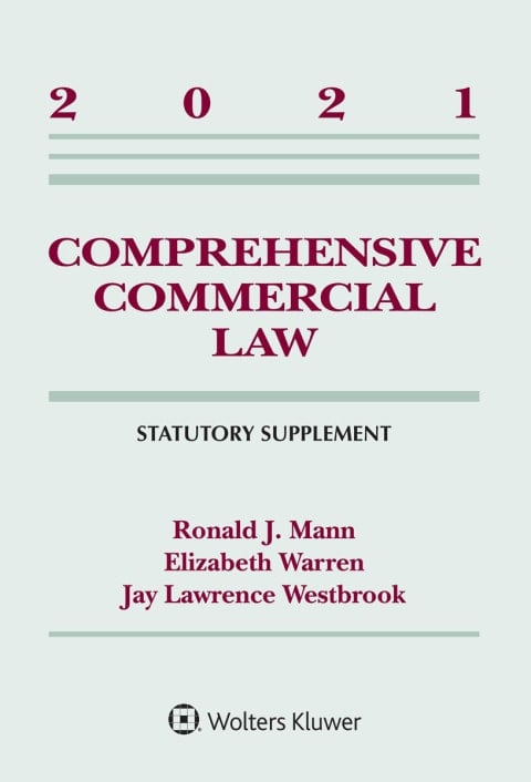 Comprehensive Commercial Law: 2021 Statutory Supplement (Supplements)