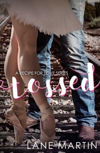 Tossed A Recipe for Love Novella