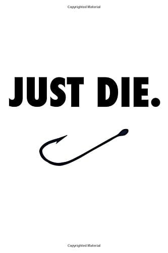 Just Die