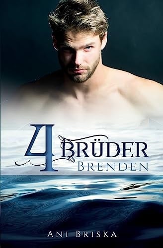 Vier Brüder - Brenden