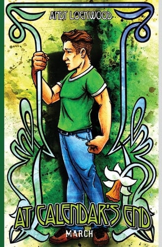 March At Calendar's End, Book Three