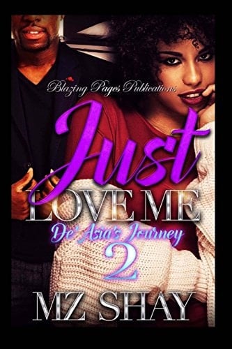 Just Love Me 2 Deasia's Journey