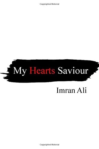 My Hearts Saviour