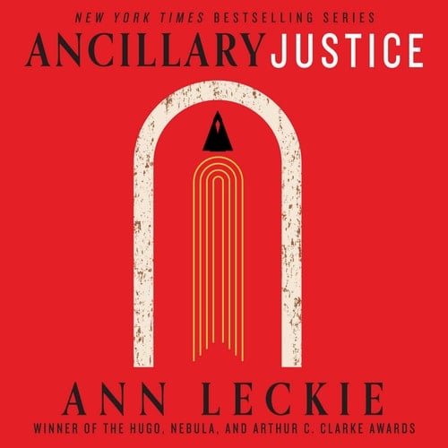 Ancillary Justice: The Imperial Radch Series, book 1 (Imperial Radch Series, 1)