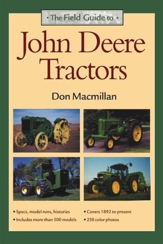 The Field Guide to John Deere Tractors