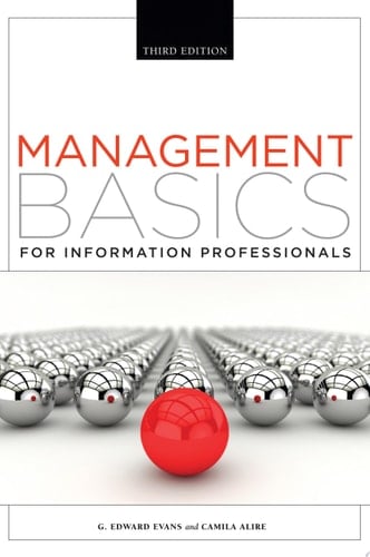 Management Basics for Information Professionals, Third Edition
