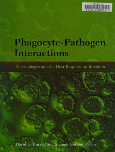 Phagocyte-pathogen Interactions Macrophages and the Host Response to Infection