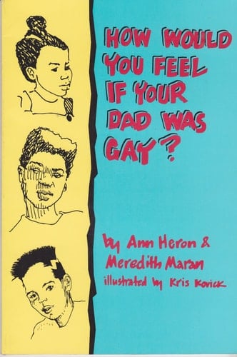 How Would You Feel If Your Dad was Gay?