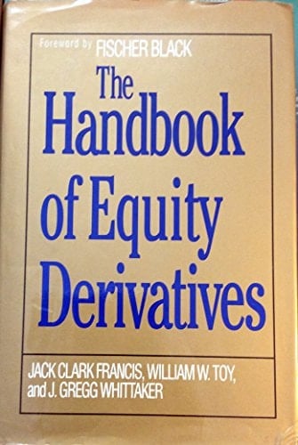The Handbook of Equity Derivatives