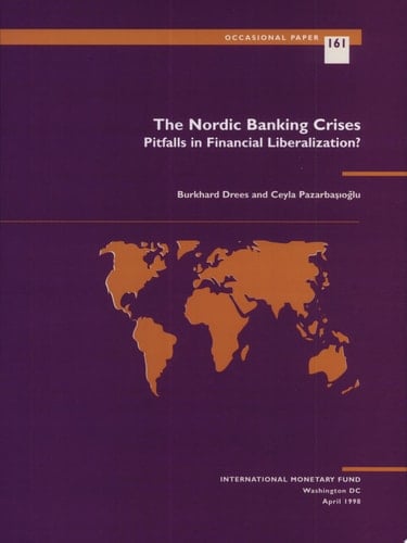 The Nordic Banking Crisis Pitfalls in Financial Liberalization: Pitfalls in Financial Liberalization