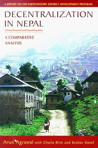 Decentralization in Nepal A Comparative Analysis : a Report on the Participatory District Development Program