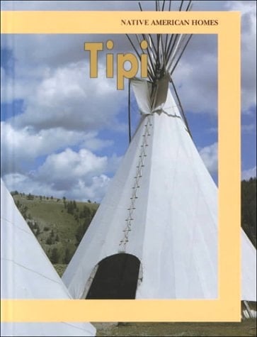 Tipi./McCrea Adams ; Illustrated by Kimberly L. Dawson Kurnizki