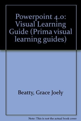 PowerPoint The Visual Learning Guide