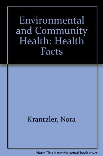 Environmental and Community Health Health Facts