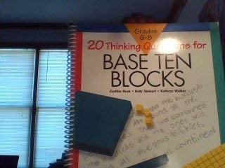 20 Thinking Questions for Base Ten Blocks