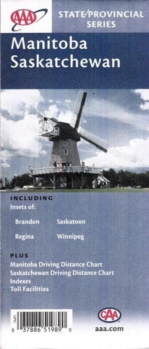 Manitoba, Saskatchewan: Including Brandon, Regina, Saskatoon, Winnipeg: Plus Manitoba Driving Distance Chart ... Toll Facilities
