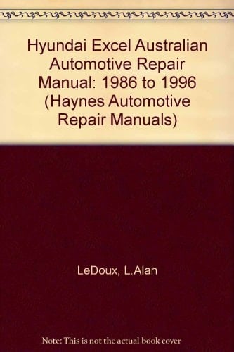 Hyundai Excel Automotive Repair Manual
