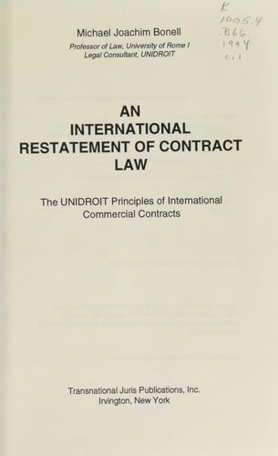 An International Restatement of Contract Law: The Unidroit Principles of International Commercial Contracts