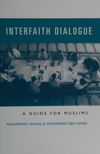Interfaith Dialogue A Guide for Muslims