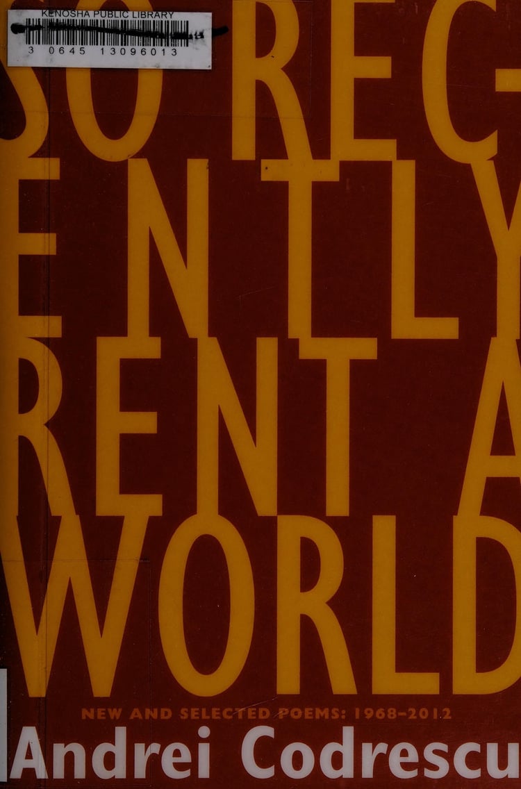 So Recently Rent a World New and Selected Poems, 1968-2012